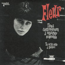 FLEUR "Nous Continuerons à Marcher Ensemble" 7"