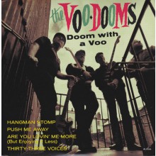 VOO-DOOMS "Doom With A Voo" 7"