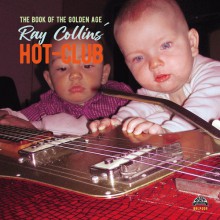 RAY COLLINS' HOT CLUB "The Book Of The Golden Age" LP