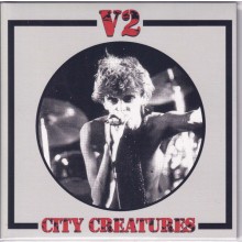 V2 "City Creatures" 7"