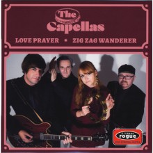 CAPELLAS "Love Prayer / Zig Zag Wanderer" 7"
