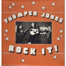 THUMPER JONES "Rock It!" LP 