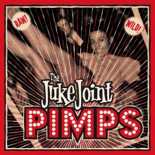 JUKE JOINT PIMPS "BOOGIE PIMPS" LP+CD
