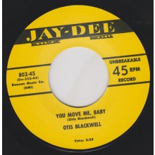 OTIS BLACKWELL "YOU MOVE ME BABY/ DADDY ROLLIN’ STONE" 7"