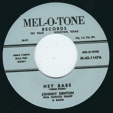 JOHNNY DENTON "Hey Babe / Down By The Mill" 7"