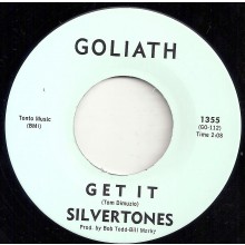 SILVERTONES "GET IT / BATHSHEBA" 7"