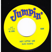 SLIM HARPO "HEY LITTLE LEE" / AL ‘TNT’ BRAGGS "EASY ROCK" 7"