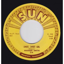 WARREN SMITH "SWEET, SWEET GIRL / GOODBYE MR. LOVE" 7"