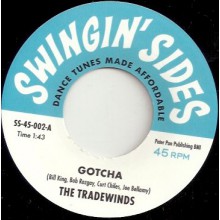 TRADEWINDS "Gotcha" / GARDENIAS "Houdini" 7”