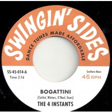 FOUR INSTANTS "Bogatini" / THE CREEP "The Whip" 7"