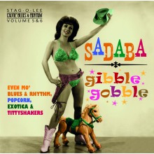 SADABA & GIBBLE GOBBLE: Exotic Blues and Rhythm Volume 5+6 CD