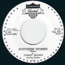TOMMY BROWN "SOUTHERN WOMEN " / BIG WALTER "BACK HOME TO MAMA" 7"