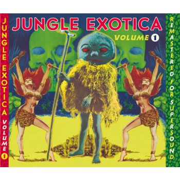 JUNGLE EXOTICA Volume 1 CD