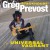 GREG "STACKHOUSE" PREVOST "Universal Vagrant" LP