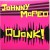 JOHNNY MOPED "Quonk!" LP